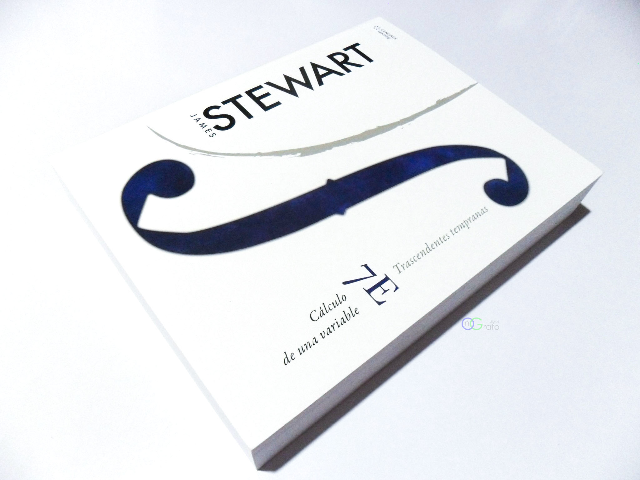 Cálculo de una Variable Trascendentes Tempranas. James Stewart. 7ed